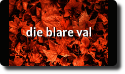 Die blare val