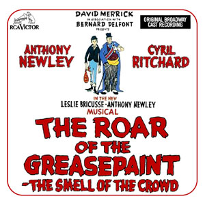 The Roar Of The Greasepaint